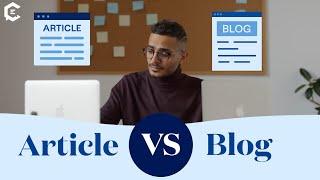 Article Vs. Blog | A ClearVoice Comparison