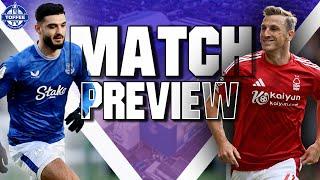 Everton V Nottingham Forest | Match Preview