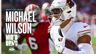 Michael Wilson Mic’d Up vs 49ers | Arizona Cardinals