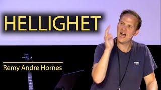 HELLIGHET, Remy Andre Hornes