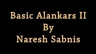 Basic Alankars II - Hindustani Classical Music Lessons For Beginners