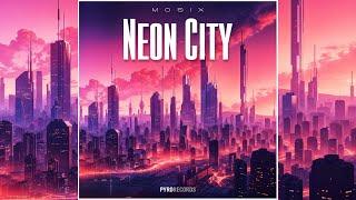 MOSIX - Neon City (Extended Mix)