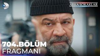 Arka Sokaklar 704. Bölüm Fragmanı @DMediaProduction @kanald