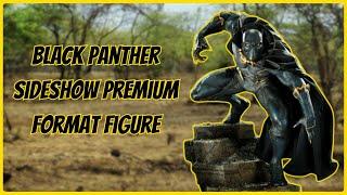 Unboxing BLACK PANTHER Sideshow Premium Format #unboxing #lideachetimanca #blackpanther