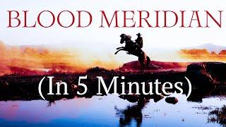 Blood Meridian, Explained: An Analysis and Review of Cormac McCarthy's Classic