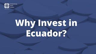 Invest in Ecuador