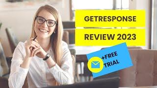 GetResponse Review GetResponse Email Marketing GetResponse Tutorial GetResponse Pricing 2023