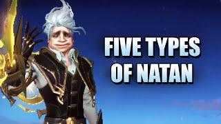 5 TYPES OF NATAN PLAYERS YOU'LL ENCOUNTER