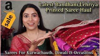 Amazon Bandhani,Lehriya Printed Saree Haul | Festive,Occasional Saree |Saree For Karwachauth,Diwali