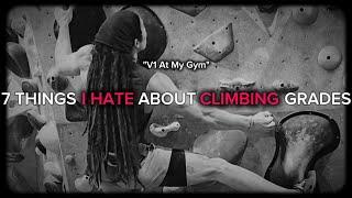 7 Reasons I Hate Bouldering Grades