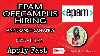 EPAM OFFCAMPUS HIRING | CTC:-6lpa | ANY BRANCH CAN APPLY | Joining from October 2021 | Apply fast