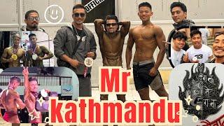 Mr. Kathmandu- 1st RunnerupChela-Sujan thapa- delayed due to Mourn.