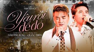 Yêu Rồi Để Đó & Khi Phải Quên Đi - Quốc Thiên & Đàm Vĩnh Hưng | Hôm nay nghe gì?