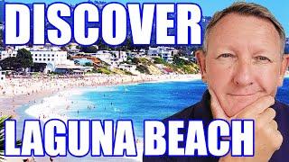 Discover Living in Laguna Beach California | Moving to Laguna Beach CA in 2023 | Irvine California
