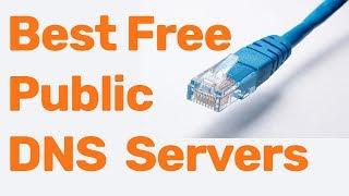 Best Public DNS Servers Providers  Fastest & Free