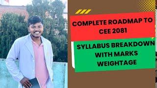 COMPLETE ROADMAP TO CEE 2081// SYLLABUS BREAKDOWN WITH MARK WEIGHTAGE OF CEE 2081