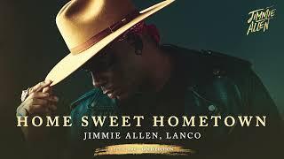 Jimmie Allen, LANco - Home Sweet Hometown (Official Audio)