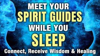 Meet Your Spirit Guides DEEP SLEEP Hypnosis 8 Hrs  Connect, Receive Wisdom & Healing.