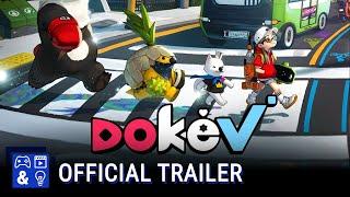 DokeV - Official Reveal Trailer