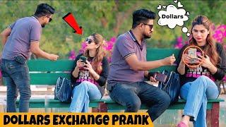 Dollars Exchange Prank | Part 2 | OverDose TV