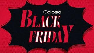 MOTION GRAPHICS - " Coloso Black Friday 2024 "