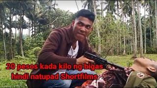 20 Pesos kada kilo Ng Bigas Hindi na tupad Action Shortfilms