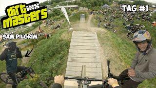 DirtMasters Tag 1 ||  WhipOff, Slopestyle und Bunnyhop Contest mit Sam Pilgrim || Pascal Kuraica