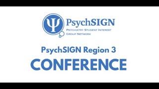 PsychSIGN Region 3 Conference