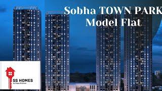Sobha Town Park | ️ 99011 40164 | Model house reviews 