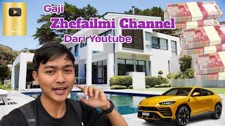 Gaji Youtube Zhefailmi channel Terbaru 