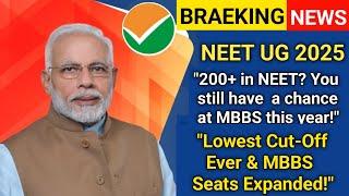 NEET UG 2025 Cut Off Drops to Historic Low! MBBS Seats May Increase in These States  | Must Watch