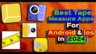 Best Tape Measure Apps for Android and iOS in 2025