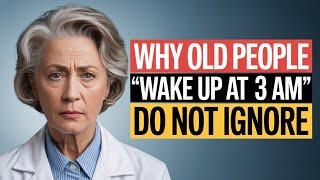 SENIORS! Why Older Adults Keep Waking Up at 3AM – Should You Worry? | Wise Elders