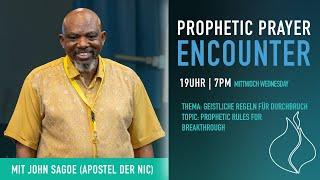Prophetische Funktionen für Durchbruch / Prophetic Roles for Breakthrough | PPE | John Sagoe
