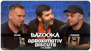 BAZOOKA (Codrin & Echo): "O sa iasa si album nou…" | Aproximativ Discutii cu Gojira | Podcast