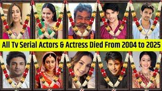 All Tv Serial Died Actor and Actress  Then And Now 2025 Latest News