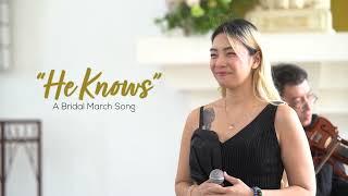 He Knows - Almira Lat  | Project M Featuring Effi Lacsa