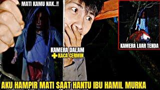 CAMPING HOROR: HAMPIR TEWAS SAAT AKU GUNAKAN CERMIN DAN 2 KAMERA MENANGKAP SOSOK HANTU IBU HAMIL