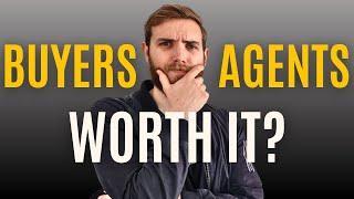 Are Buyers Agents Worth It? Fees, Pros & Cons