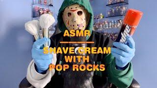 ASMR: Shave Cream + Pop Rocks