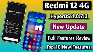 Redmi 12 4G HyperOS 1.0.7.0 New Update Release, Full Features Review,Top 10 New Features Install Now