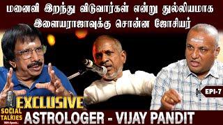 எந்த ராசிக்காரர்கள் எல்லாம் மூணாறு போகவே கூடாது - Astrologer Vijay Pandit | Episode - 7