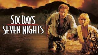 Six Days, Seven Nights (1998) Movie || Harrison Ford, Anne Heche, David S || Review and Facts