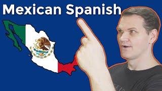 Mexican Spanish and What Makes it NOTORIOUS