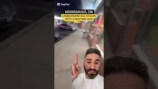 A criminal comes with a machine gun to steal a Lamborghini SUV in Mississauga, ON. #fyp #viral