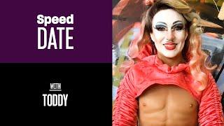 Speed Date with drag thing Toddy | Xtra Magazine