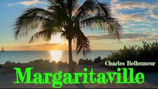 'Margaritaville' (full vid) - Charles Belhumeur 'CRUISE COVERS' Collection.