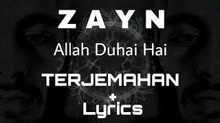 ZAYN (Terjemahan+Lirics) Allah Duhai Hai cover