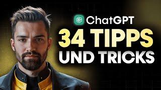 34 ChatGPT Tipps für Anfänger in 2024! (Werde zum GPT-PROFI)