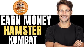 HOW TO EARN MONEY FROM HAMSTER KOMBAT 2024! - (SIMPLE GUIDE)